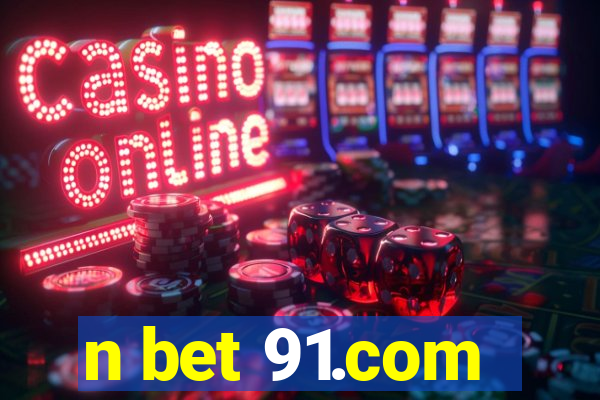 n bet 91.com