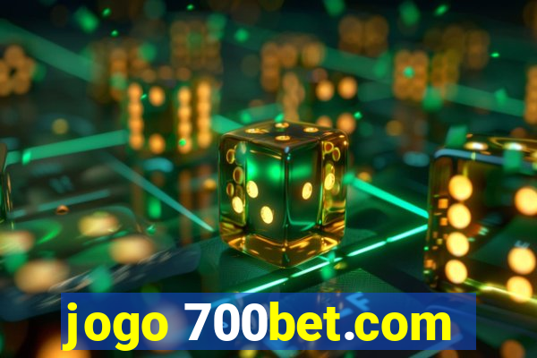 jogo 700bet.com