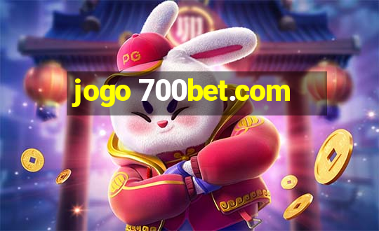 jogo 700bet.com