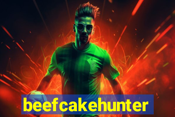 beefcakehunter