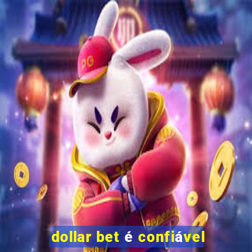 dollar bet é confiável