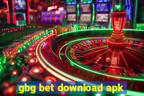 gbg bet download apk