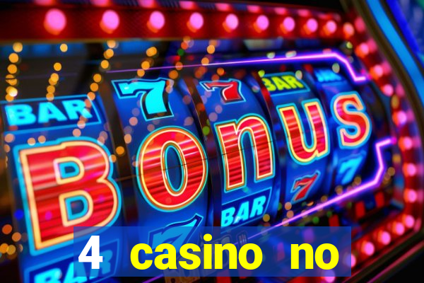 4 casino no deposit bonus