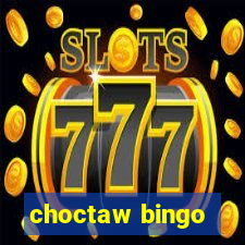 choctaw bingo