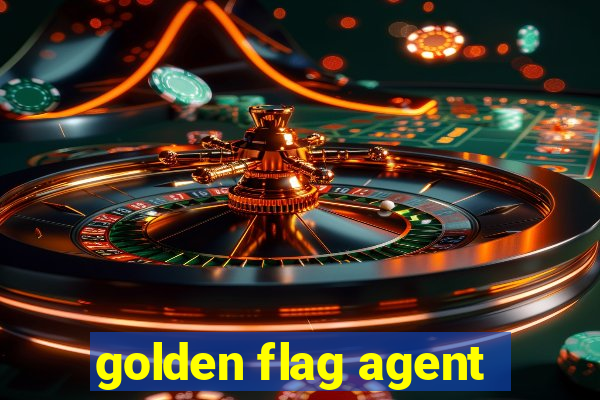 golden flag agent