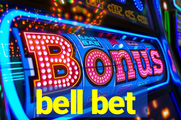 bell bet