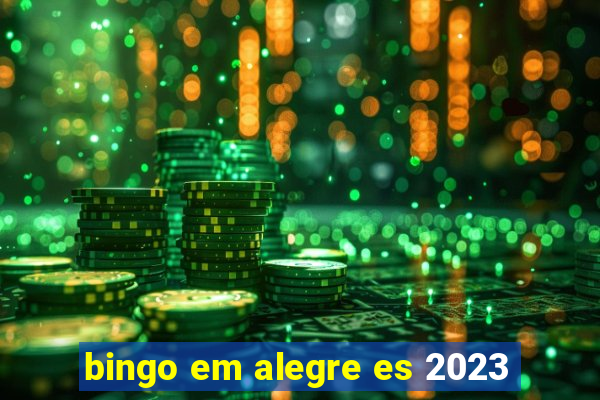 bingo em alegre es 2023