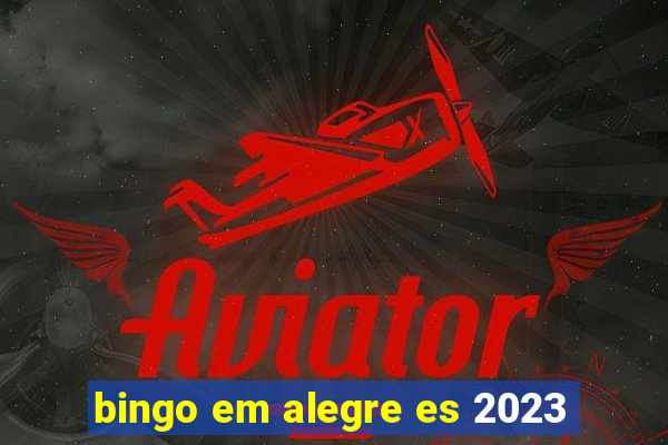 bingo em alegre es 2023