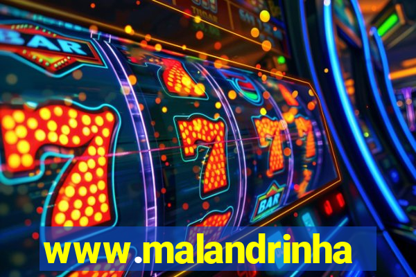 www.malandrinhas