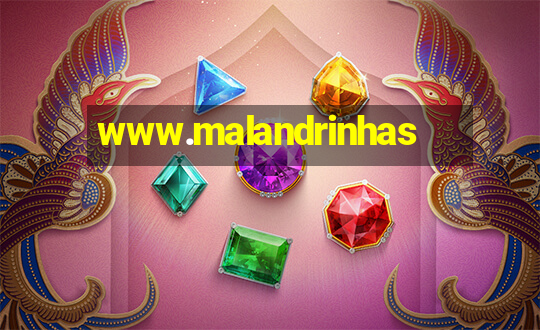 www.malandrinhas