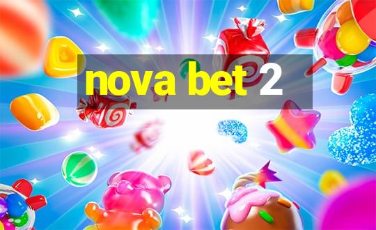 nova bet 2