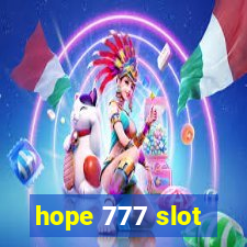 hope 777 slot