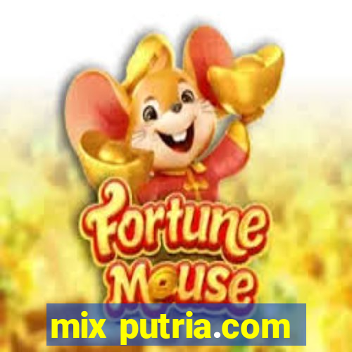 mix putria.com