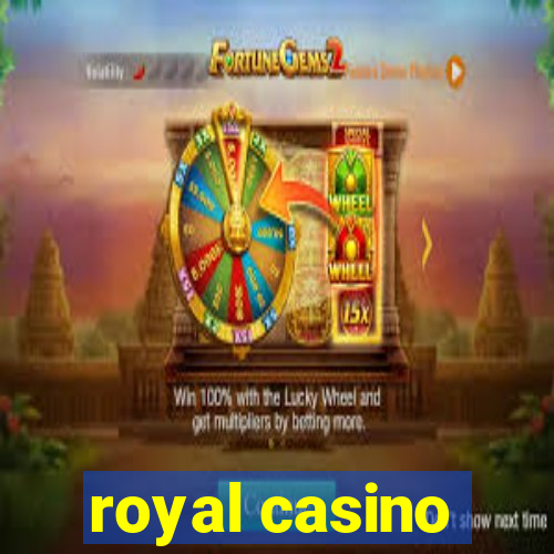 royal casino