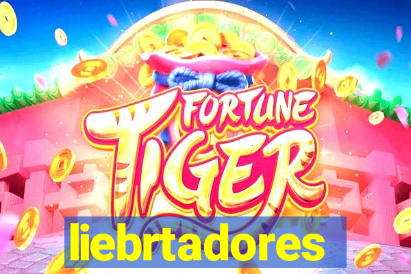 liebrtadores