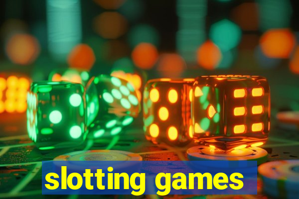 slotting games