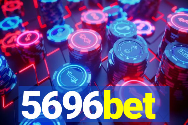 5696bet