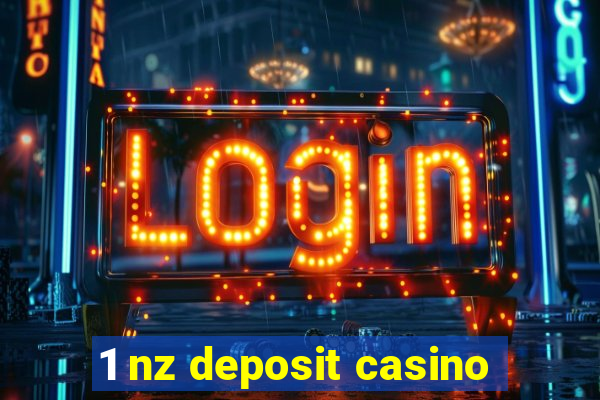 1 nz deposit casino