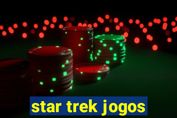 star trek jogos