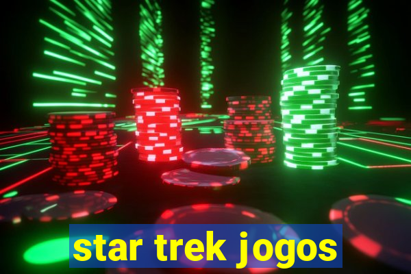 star trek jogos