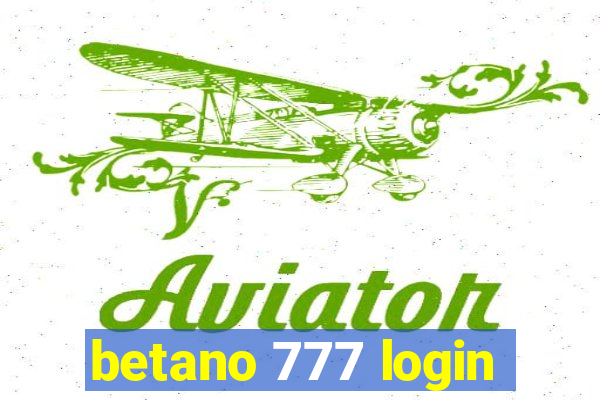 betano 777 login