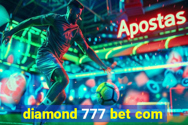 diamond 777 bet com