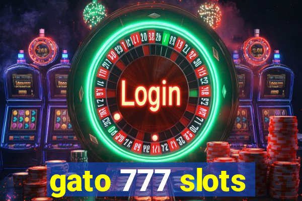 gato 777 slots