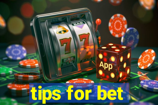 tips for bet