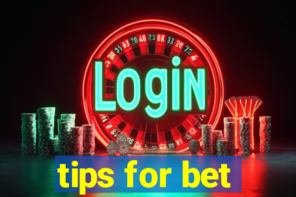 tips for bet