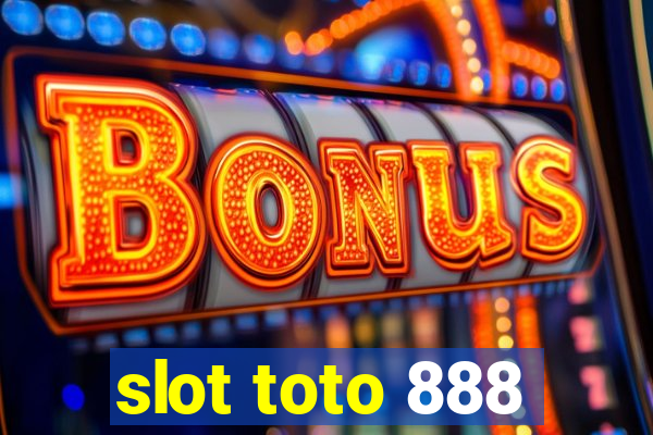 slot toto 888