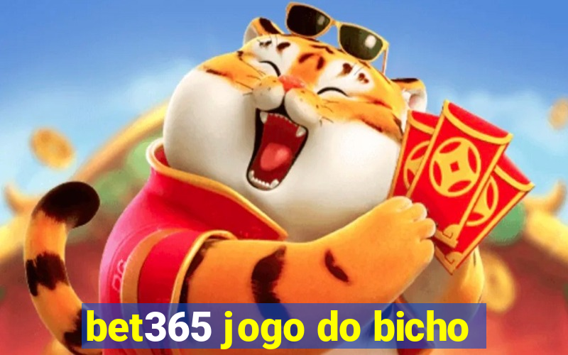 bet365 jogo do bicho