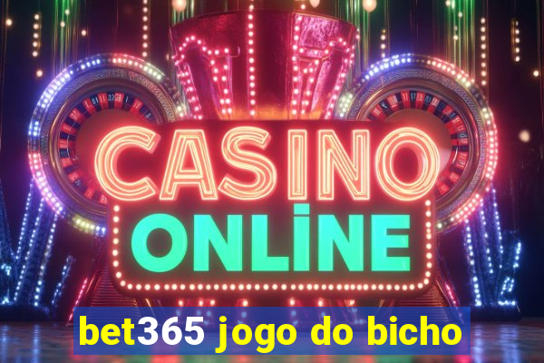 bet365 jogo do bicho