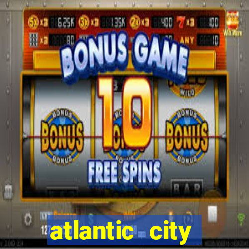 atlantic city resorts and casinos