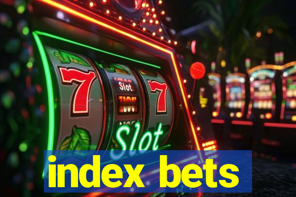 index bets