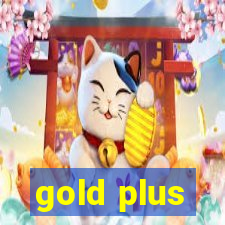 gold plus