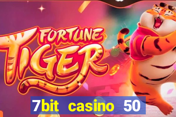 7bit casino 50 free spins