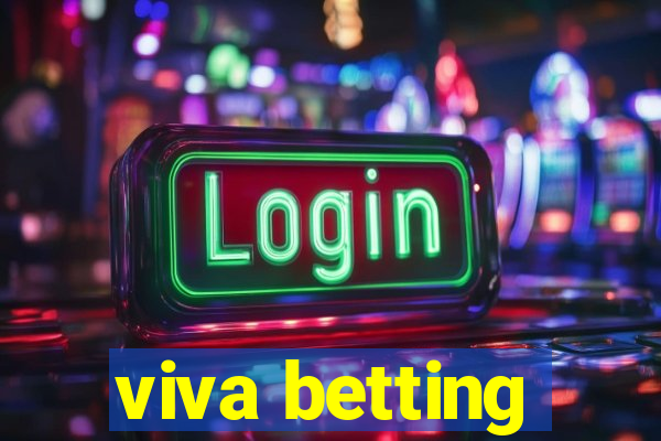 viva betting