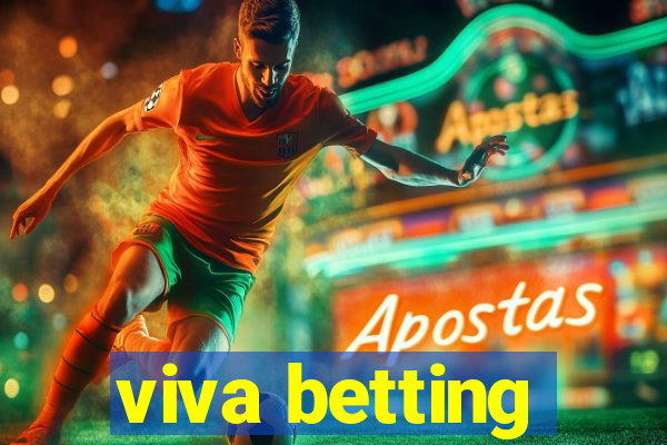 viva betting