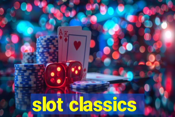 slot classics