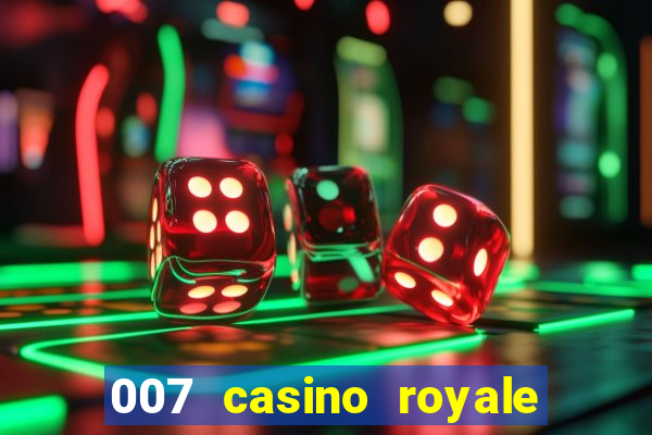 007 casino royale abertura mensagem