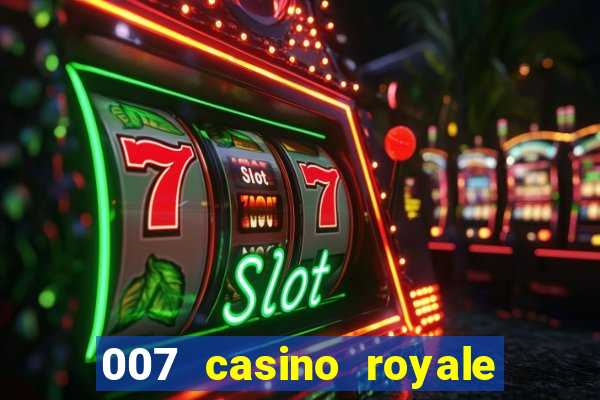 007 casino royale abertura mensagem