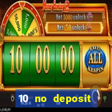 10 no deposit casino uk