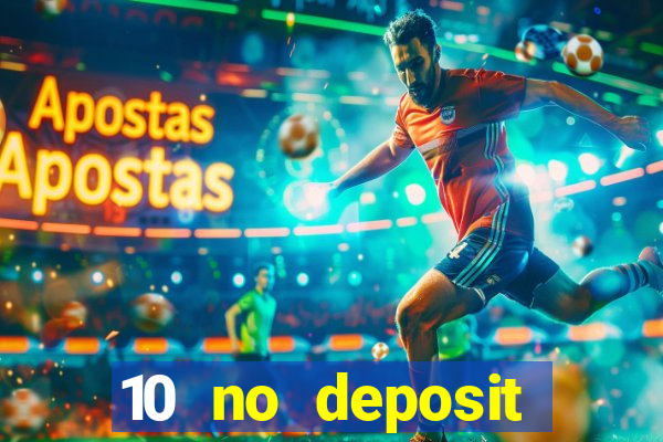 10 no deposit casino uk