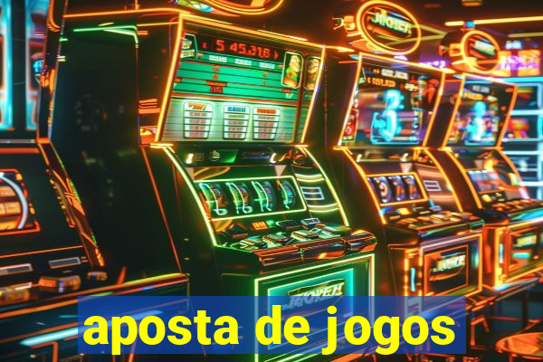 aposta de jogos