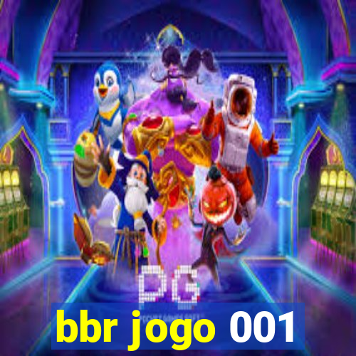 bbr jogo 001