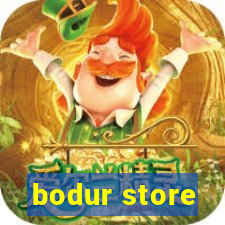 bodur store