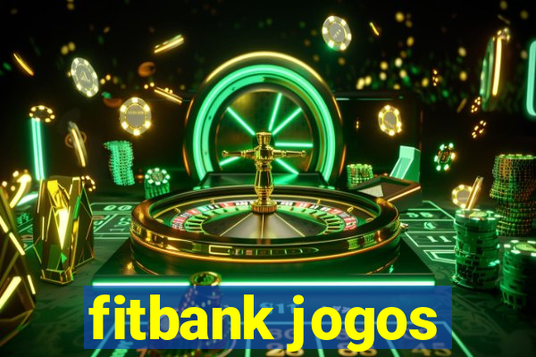 fitbank jogos