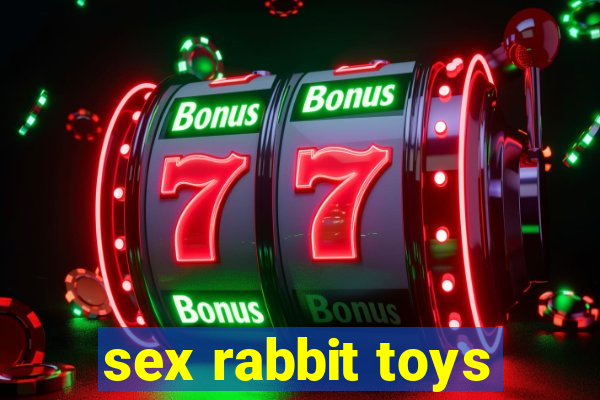 sex rabbit toys