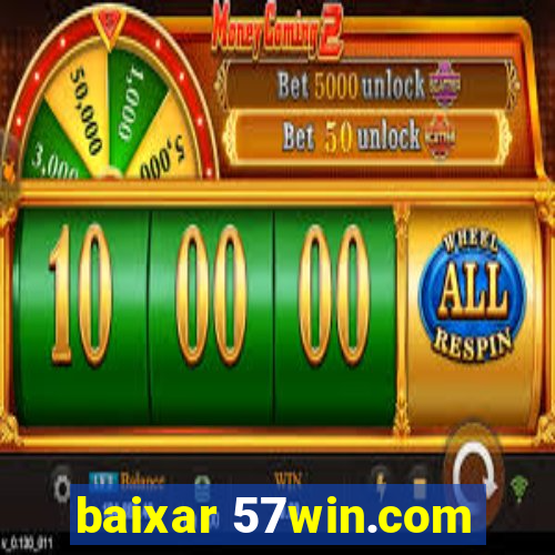 baixar 57win.com