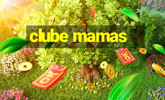 clube mamas